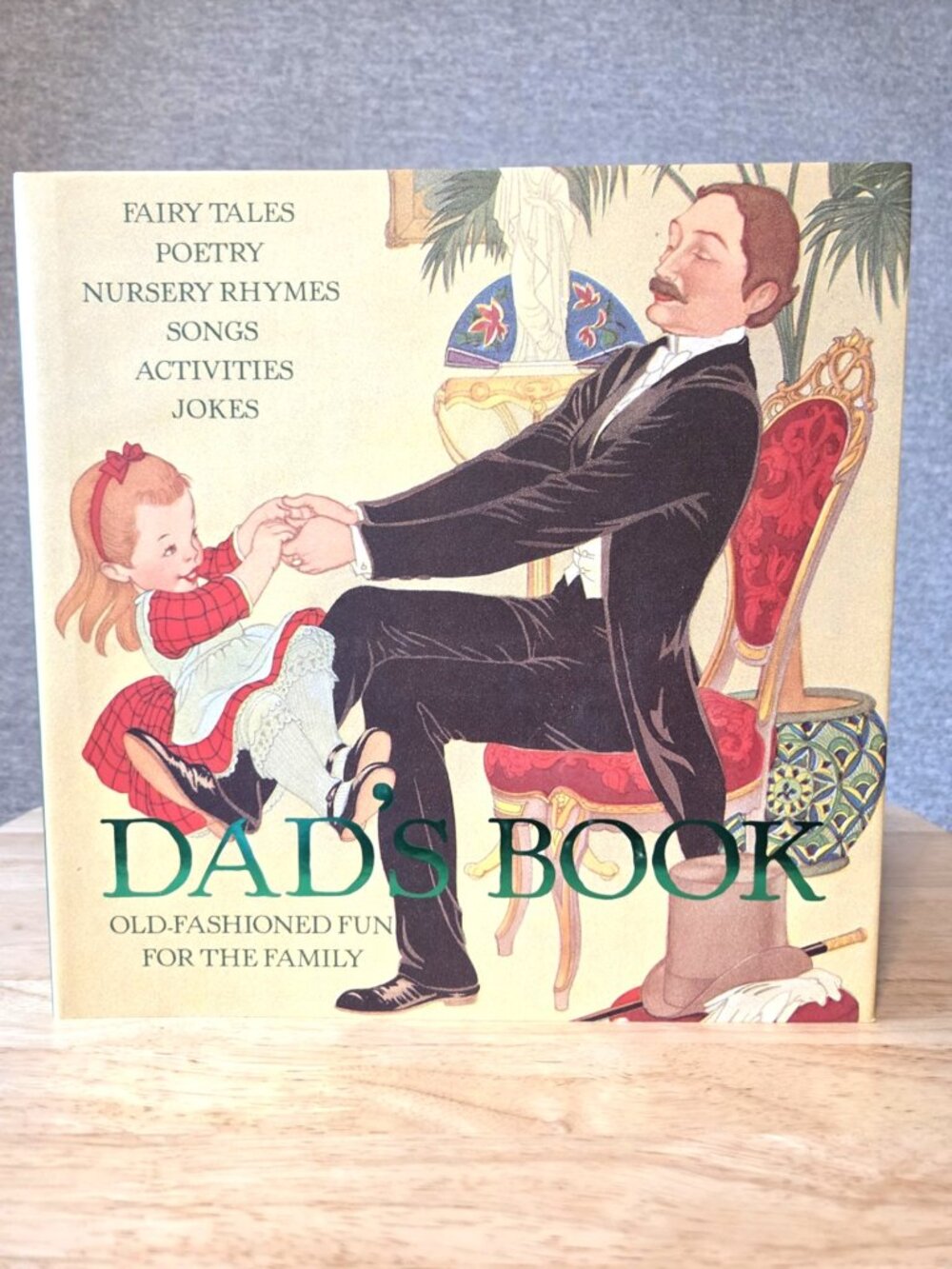 Dad's Book Old-Fashioned Fun for the Family - Hardcover - NEW